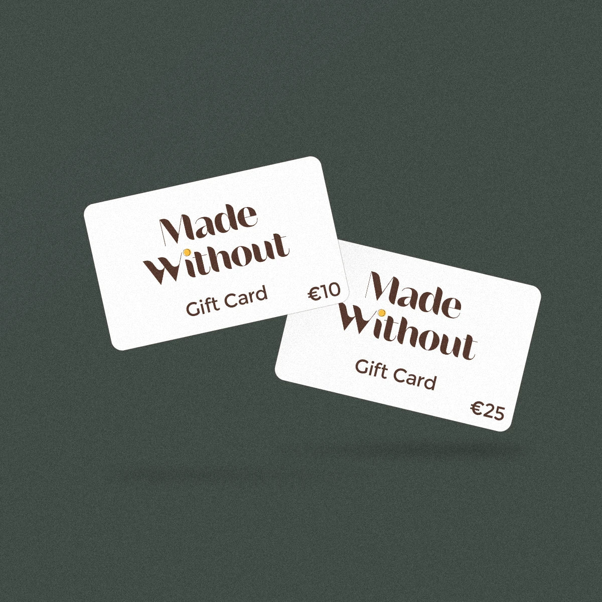 "Made Without" Digital Gift Card